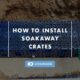 How to Install Soakaway Crates