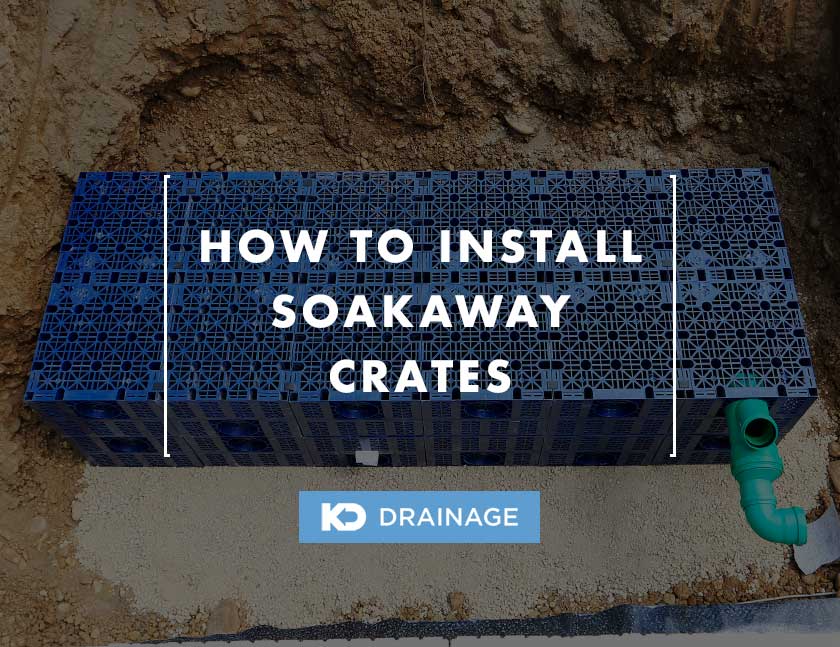 How to Install Soakaway Crates